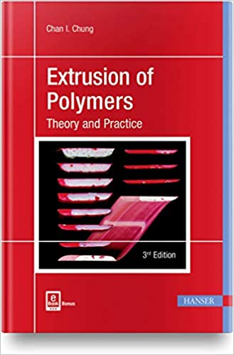 Extrusion of Polymers: Theory and Practice (3rd Edition) - Original PDF